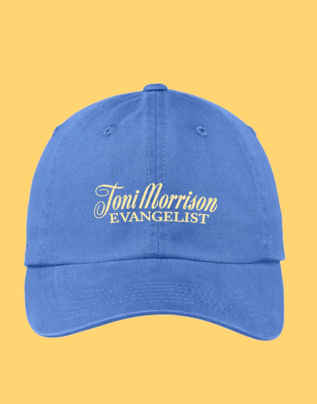 A blue baseball cap that says "Toni Morrison Evangelist